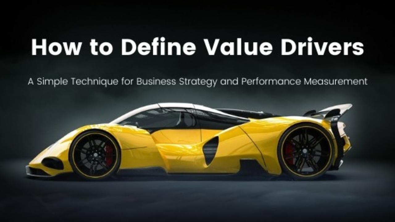 How To Define Value Drives In Your Business